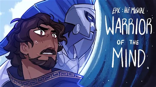 ［搬运］［Epic］Warrior Of The Mind | EPIC: The Musical Animatic