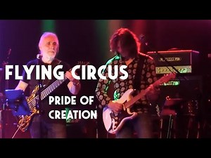 Flying Circus - Pride of Creation (live)