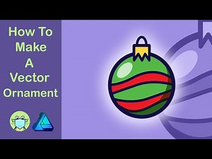HOW TO MAKE A SIMPLE CHRISTMAS ORNAMENT VECTOR ILLUSTRATION (AFFINITY DESIGNER TUTORIAL)