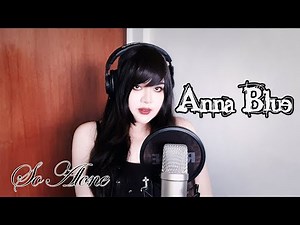 Anna Blue - So Alone【covered by Mala Melodic】
