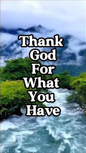 Start Your Morning Thanking God for What You Have | Powerful Daily Prayer