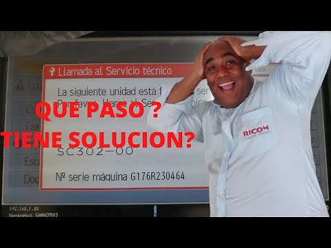 Como solucionar código ERROR SC 302 en cualquier modelo impresoras RICOH
