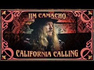 Jim Camacho - California Calling (Official Music Video)