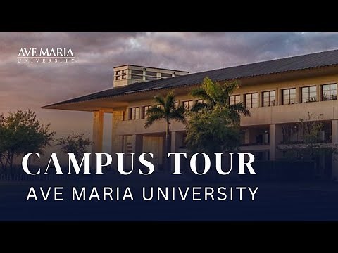 Campus Tour | Ave Maria University