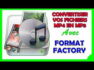 CONVERTIR LE FORMAT DE VOS FICHIERS ET VIDEOS MP4 EN MP3