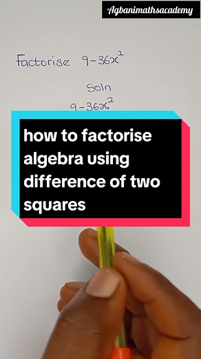 how to factorise an algebra using difference of two squares #maths #agbanimathsacademy #algebra