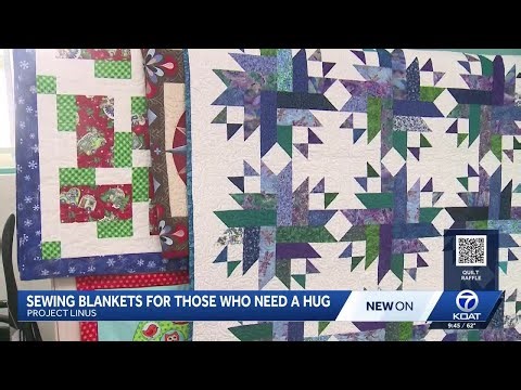 Project Linus creates sewing blankets for those who need a hug