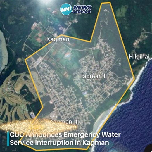 HAPPENING NOW: CUC has announced an emergency water service interruption for Kagman today, February 24, from 10 a.m. to 6 p.m. for mainline leak repairs. Customers may see low to no water pressure during that time, with full line pressurization taking an additional one to two hours after restoration. | NMI News Service