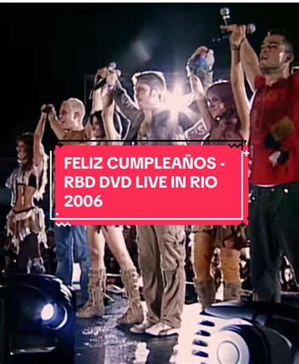 FELIZ CUMPLEAÑOS - RBD DVD LIVE IN RIO 2006. @RBD_OficialMusica @Anahí @Christopher von uckermann @Alfonso Herrera @Christian Chávez @Dulce María @Maite Perroni B #rbd #rebelde #pop #tiktok #mexico