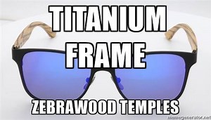 The Titanium and Zebrawood Yosemite Collection! All Pre-Sale orders take 15% off with the code 'YOSEMITE'! | ShadeTree