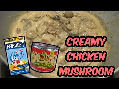 CREAMY CHICKEN MUSHROOM RECIPE