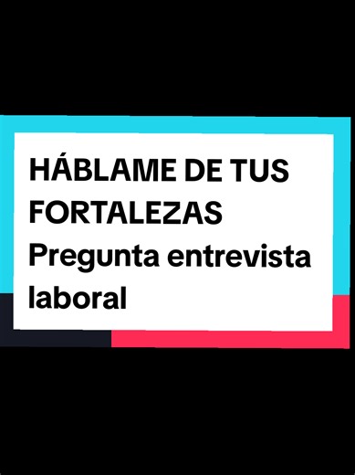 Fortalezas en tu entrevista laboral: Consejos esenciales