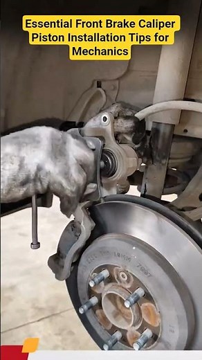 Essential Front Brake Caliper Piston Installation Tips for Mechanics #shorts #mechanic #brakesystem