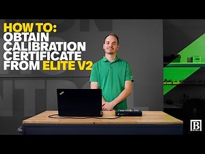 How To: Obtain Calibration Certificate From ELITE V2