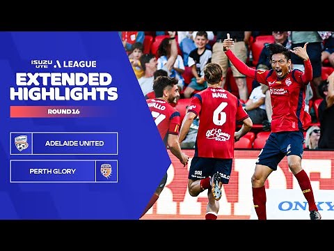 Adelaide United v Perth Glory - Extended Highlights | Isuzu UTE A-League 2023-24 | Round 16