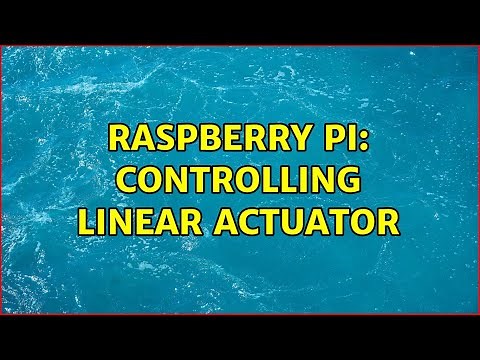 Raspberry Pi: Controlling Linear Actuator