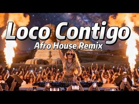 Loco Contigo (DJ Snake) 🔥 Techno x Afro House Remix