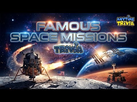 Famous Space Missions Trivia