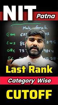 NIT Patna🤯 Cut Off Rank JOSAA/CSAB Counselling 2026 | NIT Patna Cut Off 2026 | NIT Patna Placements