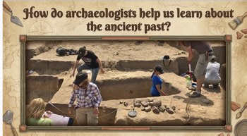 Investigating the Past – Complete Unit 6th Grade