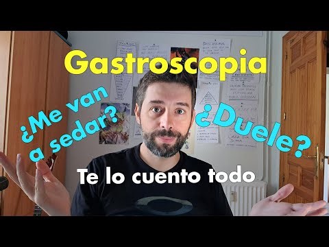 Gastroscopia - Lo que se siente antes, durante y después.