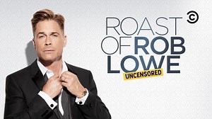 The Comedy Central Roast of Rob Lowe - Apple TV
