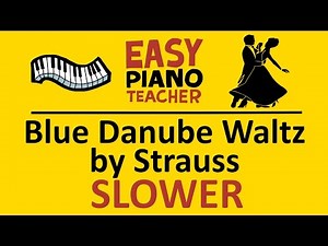 How to play Blue Danube Waltz by Strauss EASY keyboard song! (SLOW Piano tutorial with note names)