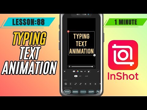 How to Add Typing Text Animation in InShot - Lesson 88 InShot Mobile Video Editing Tutorial
