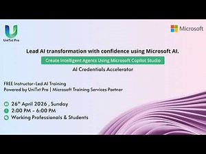 Microsoft Copilot Studio Training | Build Intelligent Agents End-to-End - UniTxt Pro