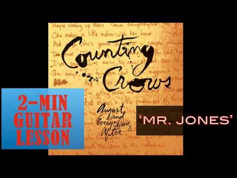 2 min Guitar Lesson - Mr Jones by Counting Crows