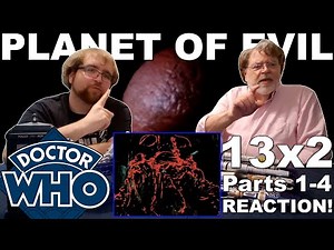 Doctor Who: Classic 13x2: "Planet of Evil" Parts 1-4 | Reaction!