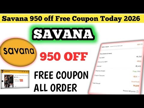 Savana 950 off Free Coupon Today 2026 || savana coupon code || payday sale for savana
