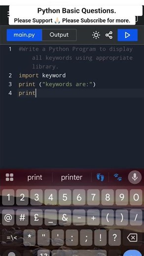 All Keywords Display Program in Python. [using appropriate library] Python Basic Questions.