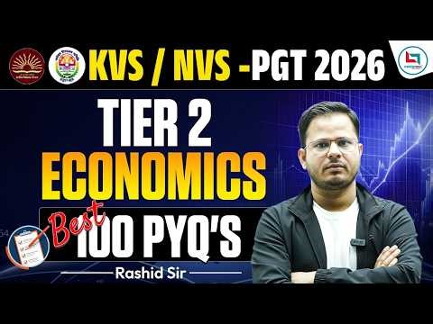 KVS/NVS PGT Economics Tier 2 | Best 100 PYQ's Explained by Rashid Sir | Careerwill App