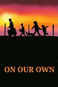 On Our Own (1988) - Movie