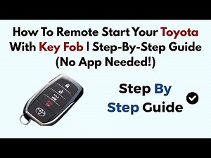 How To Remote Start Your Toyota With Key Fob | Step-By-Step Guide (No App Needed!)