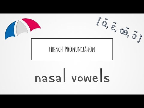 French Pronunciation | Nasal Vowels