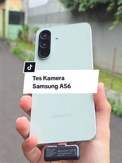 Uji Coba Kamera Galaxy A56: Apa Pendapatmu?