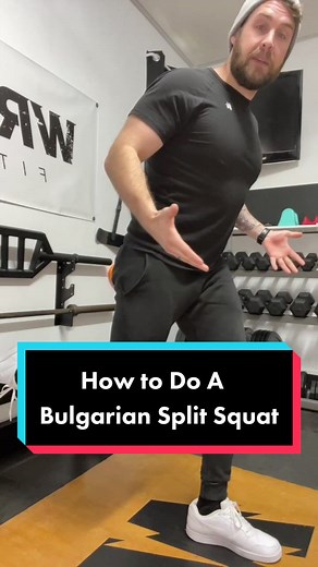 How to Properly Execute a Bulgarian Split Squat