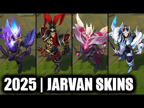 ALL JARVAN IV SKINS SPOTLIGHT 2025 | League of Legends