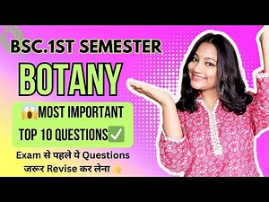 BSc 1st Semester Botany – TOP 10 MOST IMPORTANT QUESTIONS 🔥 | 2025 Exam Must-Prepare