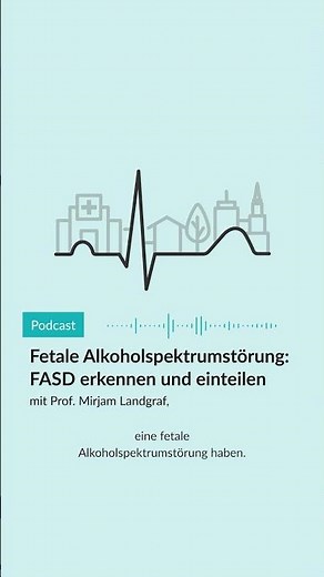 Fetal Alcohol Spectrum Disorder (FASD) | AMBOSS Podcast | 160
