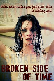 Broken Side of Time (2013) - AZ Movies