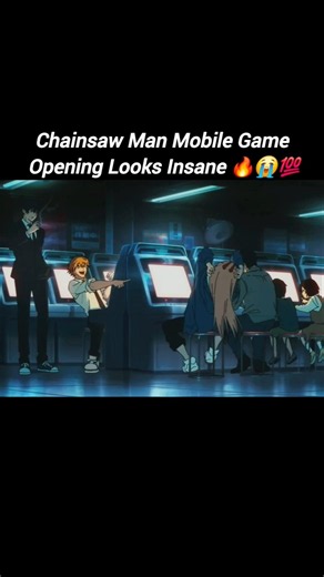 Chainsaw Man Mobile Game Opening Looks Insane 🔥😭💯
