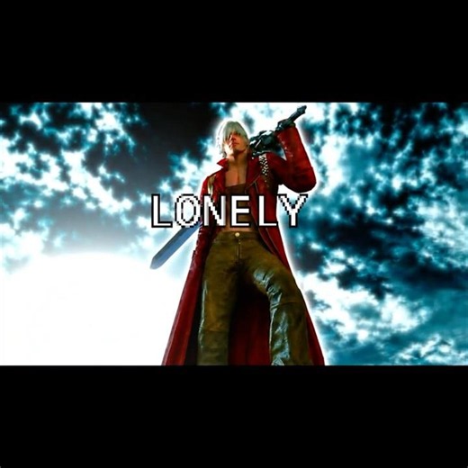 Lonely, lonely. Devil May Cry. /Eva - Vintage