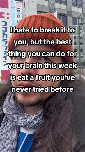 The best thing you can do for your brain this week is eat a fruit you haven't tried before