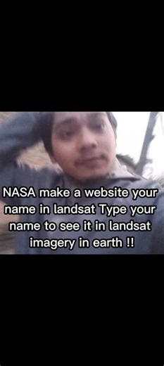 NASA lunch a website enter your name see in the earth 😱 #viralreels #pravinpokhrel #relatable