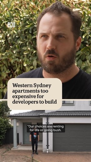 After renting in Western Sydney for almost a decade, Dave Anderson fears his aspirations of buying a home in the region are becoming even more out of reach. "Unless I suddenly win the lottery, I'm not going to own a house in Sydney," Mr Anderson said. While new free-standing homes are being constructed across parts of his neighbourhood, the 38-year-old public servant feels locked out of the market, due to a lack of affordable apartments. "It frustrates me that people are like, 'Oh you can't buil
