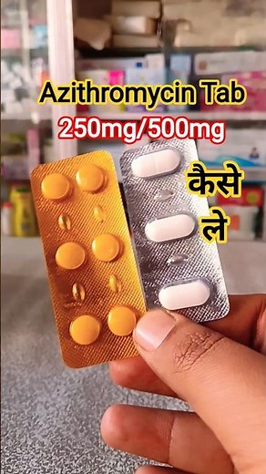 How to take Azithromycin 500mg and 250mg tablets | Between in the Azithromycin tablets | Antibiotic