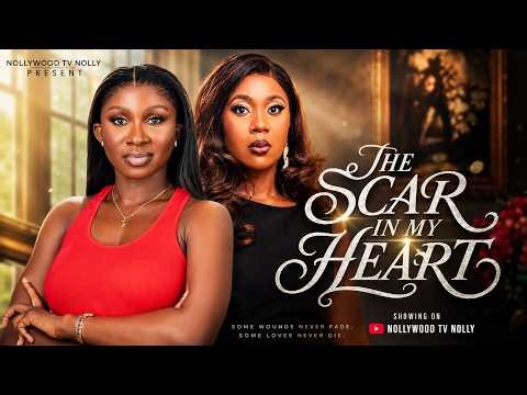 The Scar In My Heart | Sonia Uche, Patience Ujah | Full 2026 Latest New Nigerian Movie